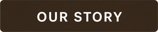 Our Story